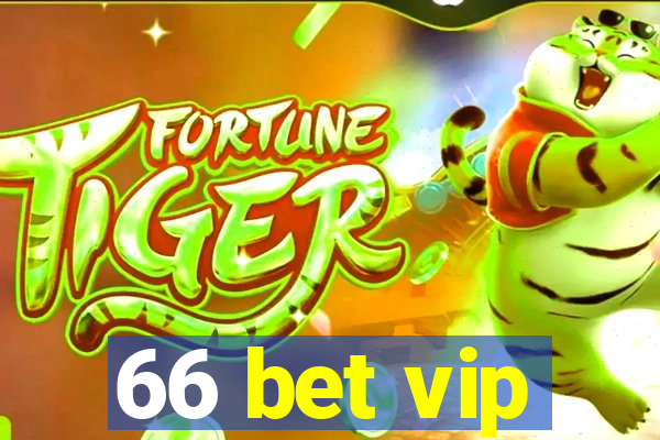 66 bet vip